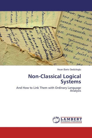 Non-Classical Logical Systems