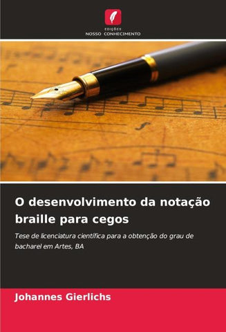 O desenvolvimento da notação braille para cegos