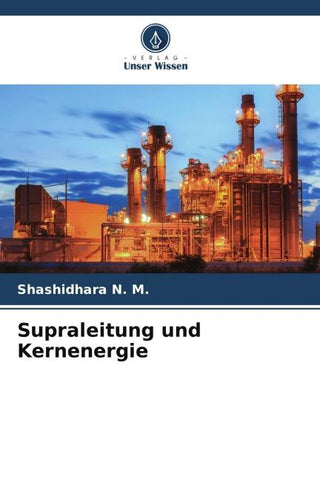 Supraleitung und Kernenergie