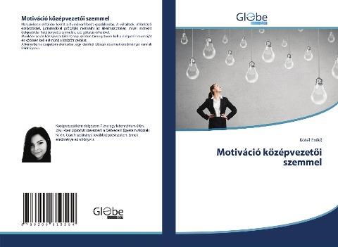 Motiváció középvezet¿i szemmel