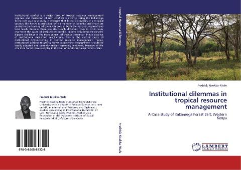 Institutional dilemmas in tropical resource management