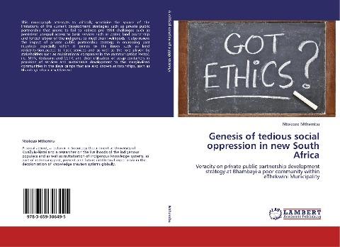 Genesis of tedious social oppression in new South Africa