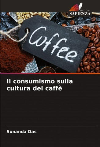 Il consumismo sulla cultura del caffè