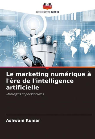 Le marketing numérique à l'ère de l'intelligence artificielle