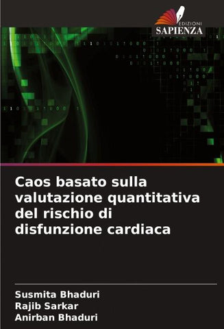 Caos basato sulla valutazione quantitativa del rischio di disfunzione cardiaca