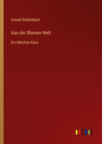 Aus der Blumen-Welt