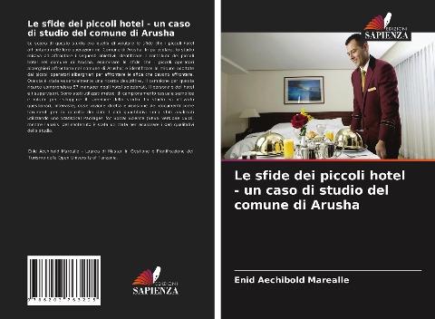 Le sfide dei piccoli hotel - un caso di studio del comune di Arusha