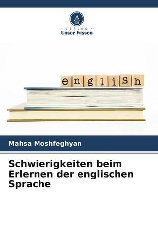 Schwierigkeiten beim Erlernen der englischen Sprache