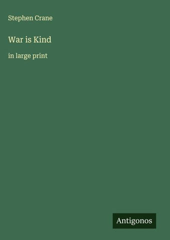 War is Kind