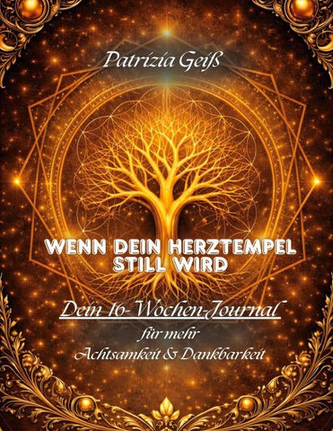 Wenn dein Herztempel still wird