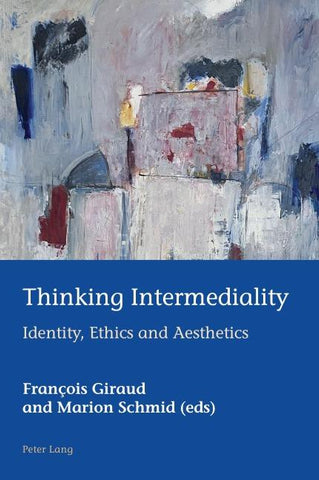 Thinking Intermediality