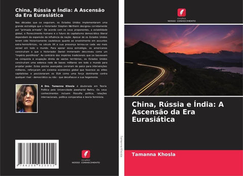 China, Rússia e Índia: A Ascensão da Era Eurasiática