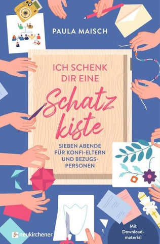 Ich schenk dir eine Schatzkiste