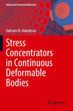 Stress Concentrators in Continuous Deformable Bodies