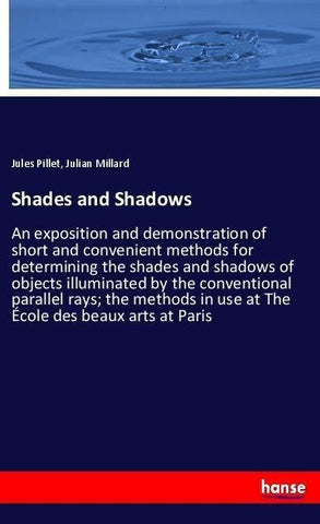 Shades and Shadows
