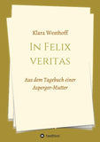 In Felix veritas
