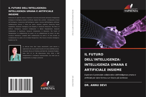 IL FUTURO DELL'INTELLIGENZA: INTELLIGENZA UMANA E ARTIFICIALE INSIEME