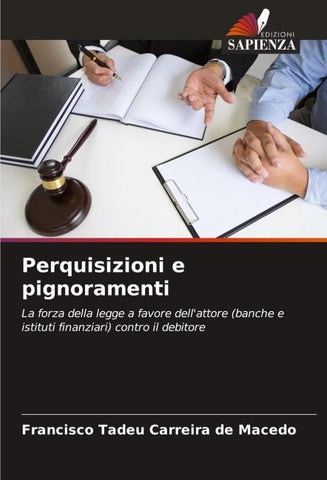 Perquisizioni e pignoramenti