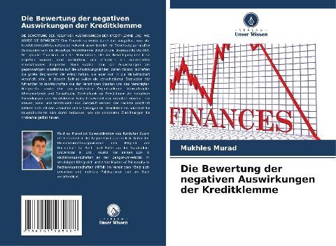 Die Bewertung der negativen Auswirkungen der Kreditklemme