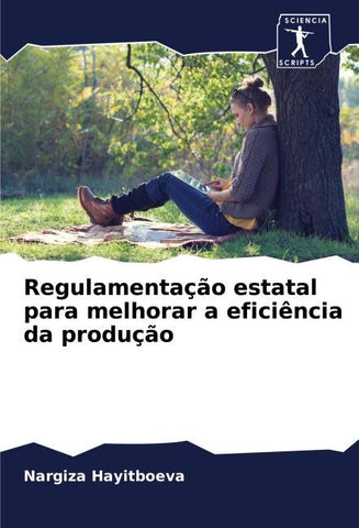 Regulamentação estatal para melhorar a eficiência da produção