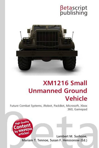 XM1216 Small Unmanned Ground Vehicle