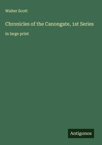 Chronicles of the Canongate, 1st Series