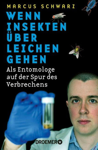 Wenn Insekten über Leichen gehen