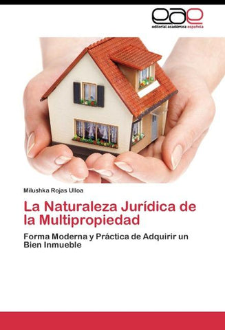 La Naturaleza Jurídica de la Multipropiedad