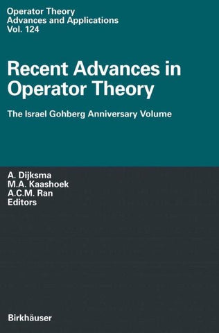 Recent Advances in Operator Theory