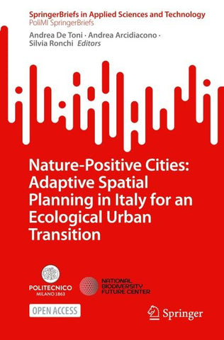 Nature-Positive Cities: Adaptive Spatial Planning in Italy for an Ecological Urban Transition