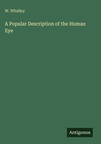 A Popular Description of the Human Eye