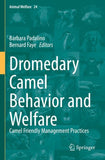 Dromedary Camel Behavior and Welfare
