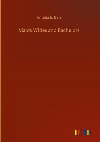 Maids Wides and Bachelors