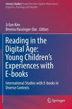 Reading in the Digital Age: Young Children’s Experiences with E-books