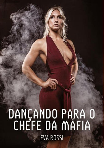 Dançando para o Chefe da Máfia