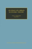 An Essay on Urban Economic Theory