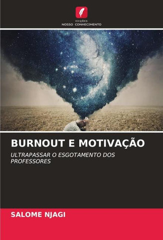 BURNOUT E MOTIVAÇÃO
