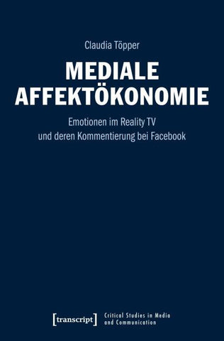 Mediale Affektökonomie