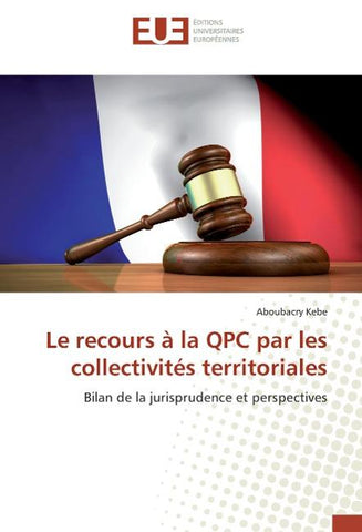Le recours à la QPC par les collectivités territoriales