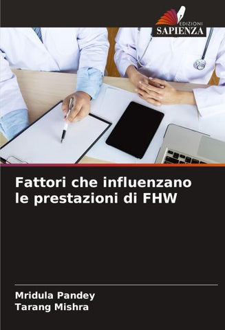 Fattori che influenzano le prestazioni di FHW