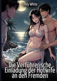 Die Verführerische Einladung der Hotwife an den Fremden