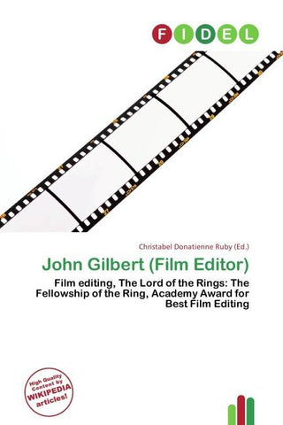 John Gilbert (Film Editor)