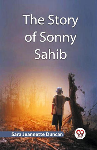 The Story Of Sonny Sahib