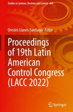 Proceedings of 19th Latin American Control Congress (LACC 2022)