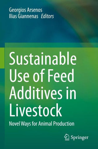 Sustainable Use of Feed Additives in Livestock