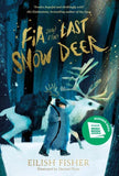 Fia and the Last Snow Deer
