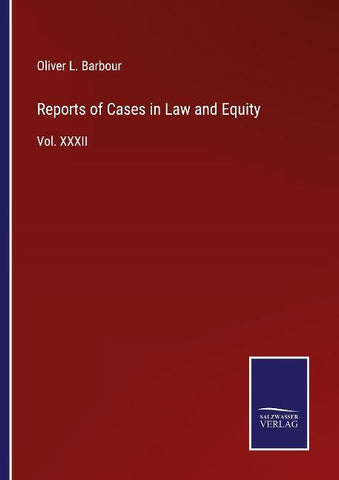 Reports of Cases in Law and Equity