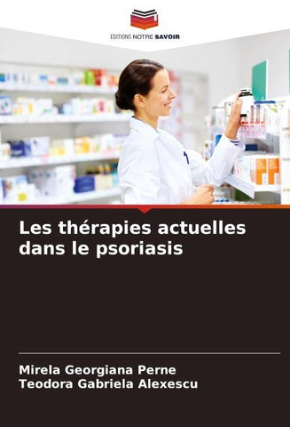 Les thérapies actuelles dans le psoriasis