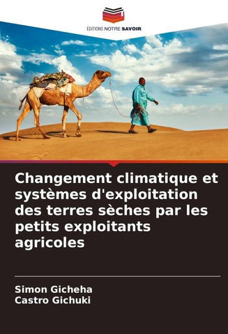 Changement climatique et systèmes d'exploitation des terres sèches par les petits exploitants agricoles