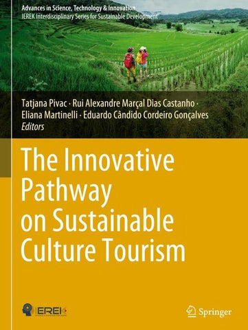 The Innovative Pathway on Sustainable Culture Tourism